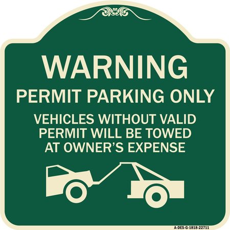 SIGNMISSION Warning Permit Parking Vehicles w/o Permits Towed Owners Expense Alum, 18" L, 18" H, G-1818-22711 A-DES-G-1818-22711
